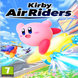 Kirby Air Riders
